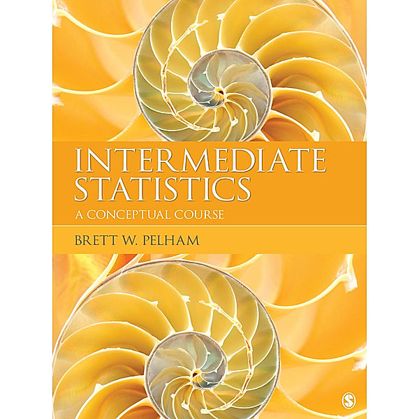 Intermediate Statistics, Brett W. Pelham