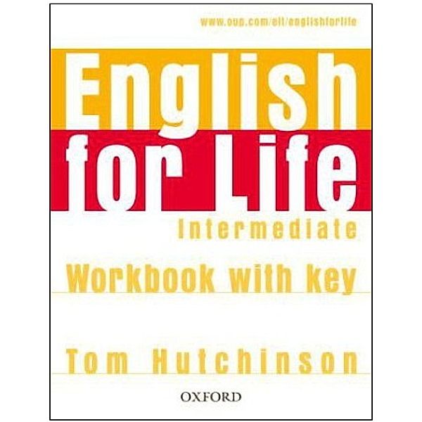 Intermediate, Workbook with Key, Tom Hutchinson