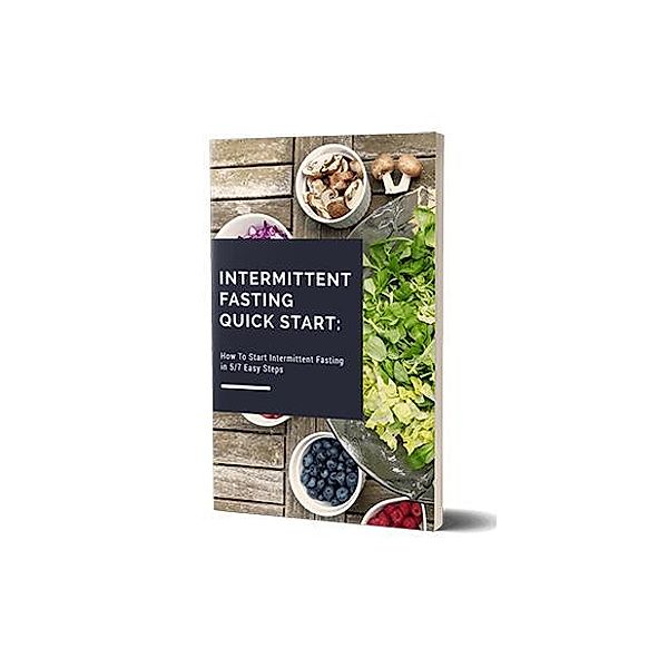 Intermittent Fasting Quick Start, Akash Arora