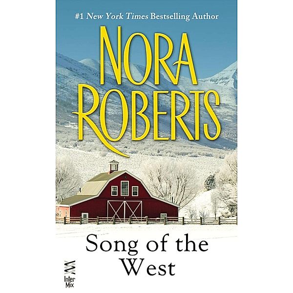 InterMix: Song of the West, Nora Roberts