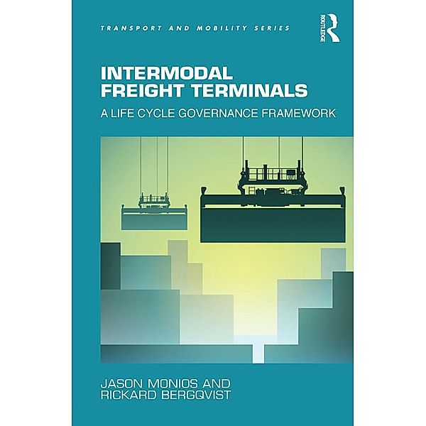 Intermodal Freight Terminals, Jason Monios, Rickard Bergqvist