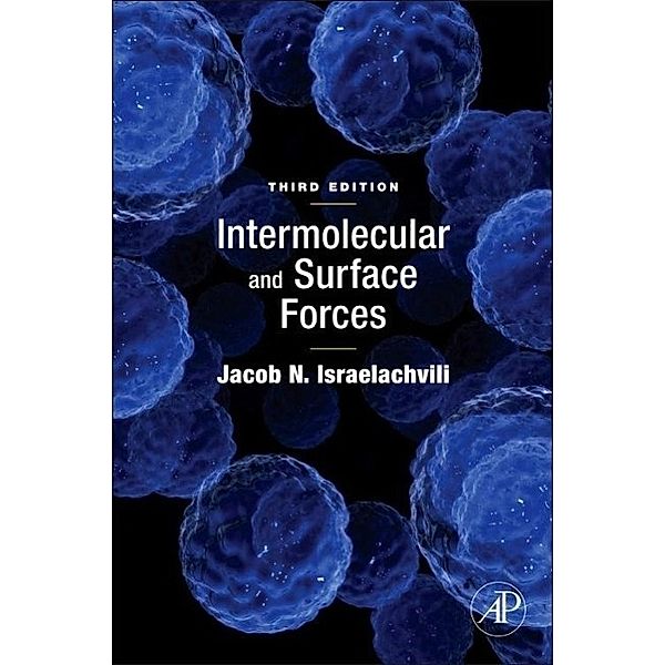 Intermolecular and Surface Forces, Jacob N. Israelachvili