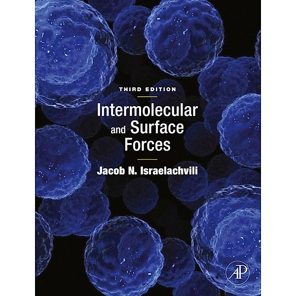 Intermolecular and Surface Forces, Jacob N. Israelachvili