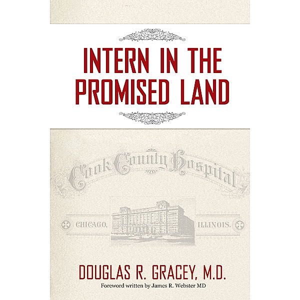 Intern in the Promised Land, Douglas R. Grace