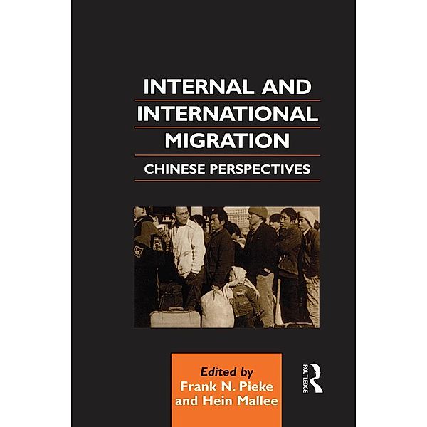 Internal and International Migration, Hein Mallee, Frank N. Pieke