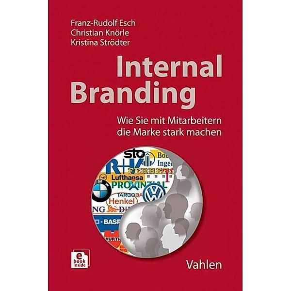 Internal Branding, Franz-Rudolf Esch, Christian Knörle, Kristina Strödter
