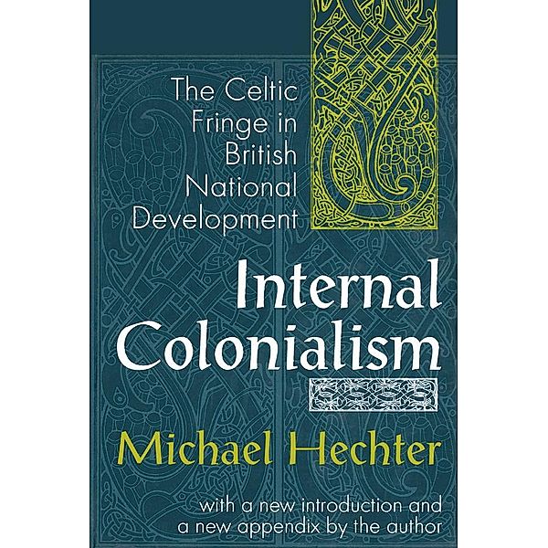 Internal Colonialism, Michael Hechter