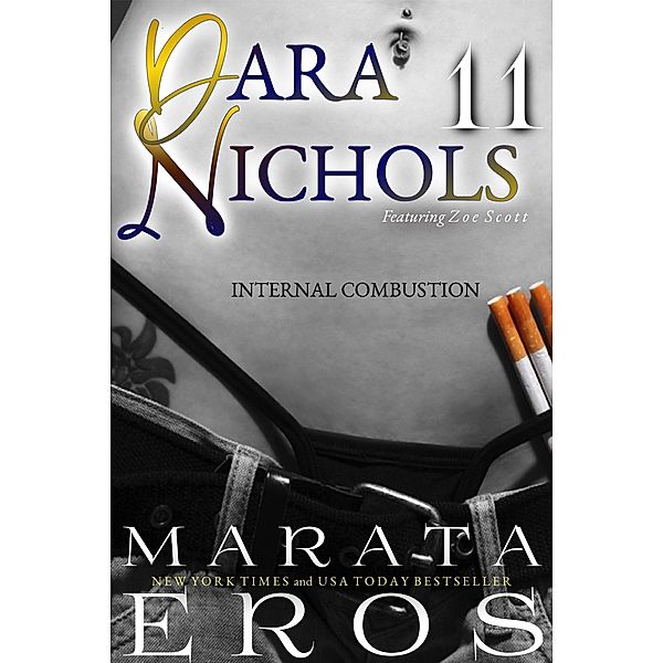 Internal Combustion (Dara Nichols, #11) / Dara Nichols, Marata Eros