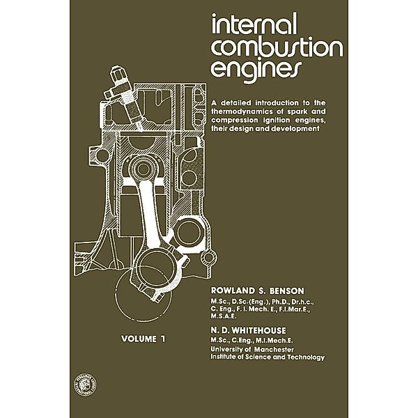 Internal Combustion Engines, Rowland S. Benson, N. D. Whitehouse