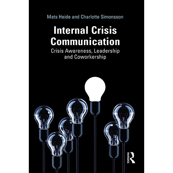 Internal Crisis Communication, Mats Heide, Charlotte Simonsson