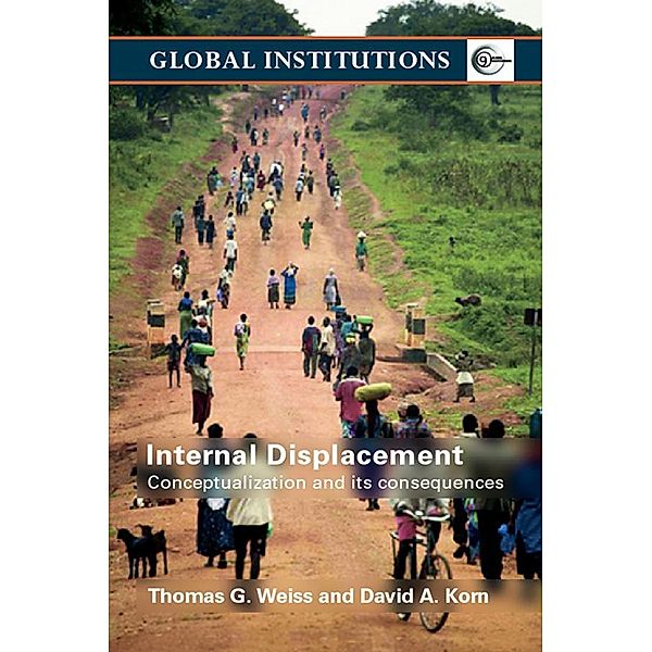 Internal Displacement, Thomas G. Weiss, David A. Korn