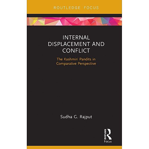 Internal Displacement and Conflict, Sudha Rajput