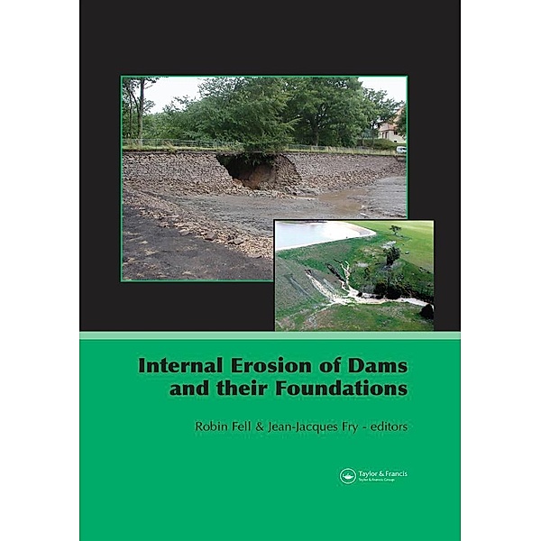 Internal Erosion of Dams and Their Foundations