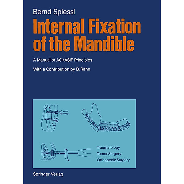 Internal Fixation of the Mandible, Bernd Spiessl