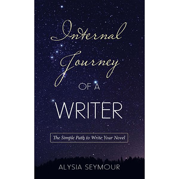 Internal Journey of a Writer, Alysia Seymour