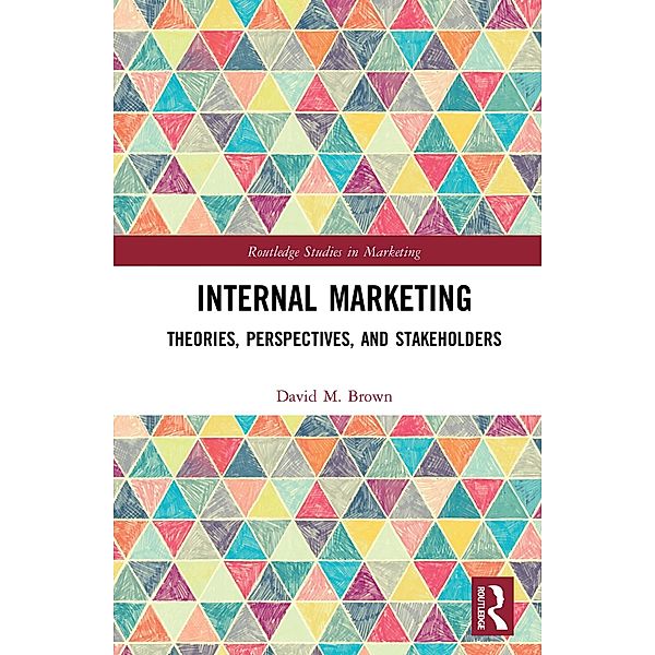 Internal Marketing, David M. Brown