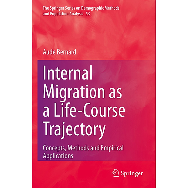 Internal Migration as a Life-Course Trajectory, Aude Bernard
