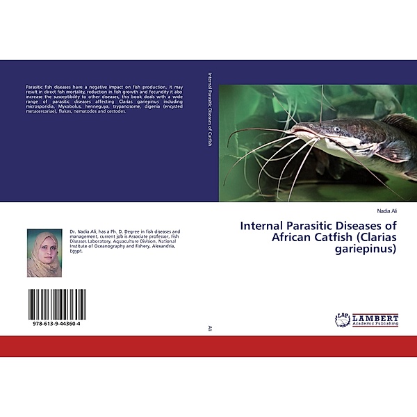 Internal Parasitic Diseases of African Catfish (Clarias gariepinus), Nadia Ali
