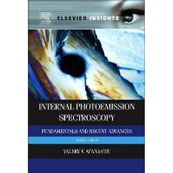 Internal Photoemission Spectroscopy, Valeri Afanas'ev