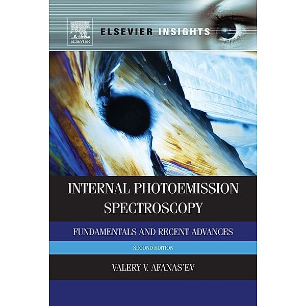 Internal Photoemission Spectroscopy, Valeri V. Afanas'Ev