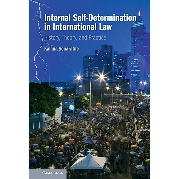 Internal Self-Determination in International Law, Kalana Senaratne