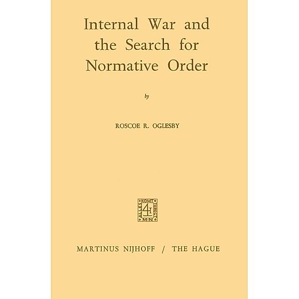 Internal War and the Search for Normative Order, Roscoe Ralph Oglesby