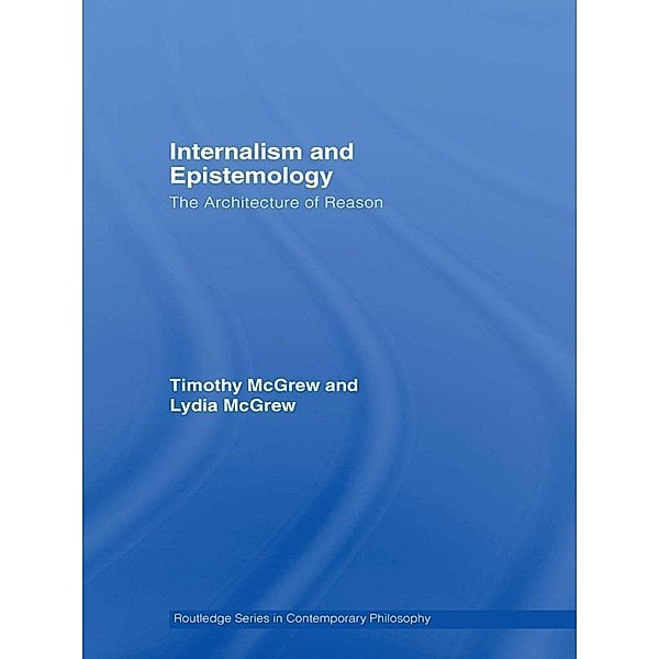Internalism and Epistemology, Timothy McGrew, Lydia Mcgrew