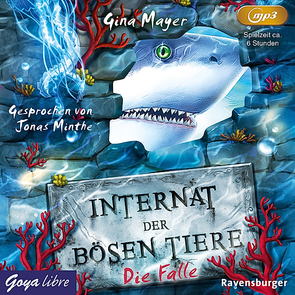 Internat der bösen Tiere - Die Falle,1 Audio-CD, MP3, Gina Mayer
