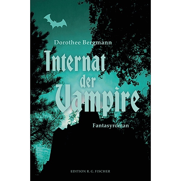Internat der Vampire, Dorothee Bergmann