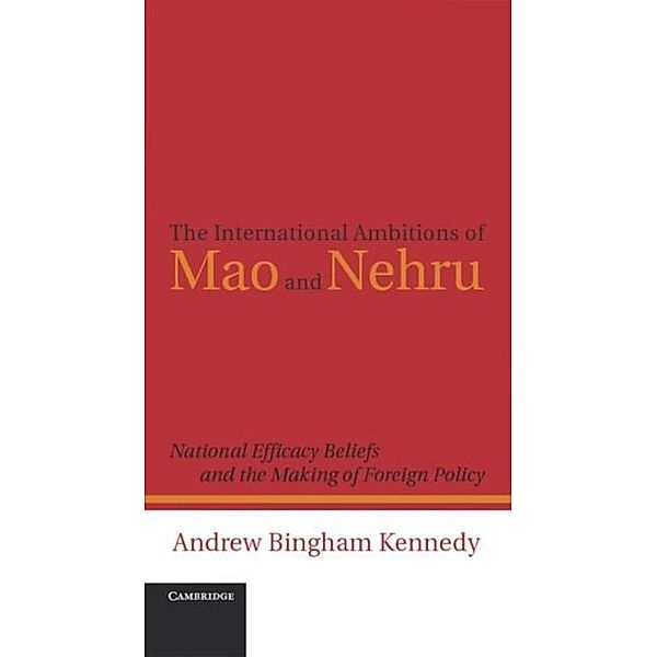 International Ambitions of Mao and Nehru, Andrew Kennedy