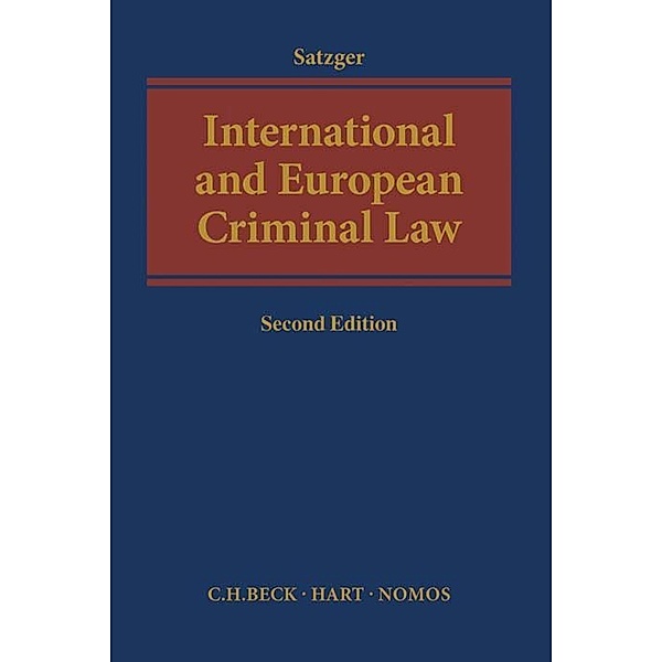 International and European Criminal Law, Helmut Satzger
