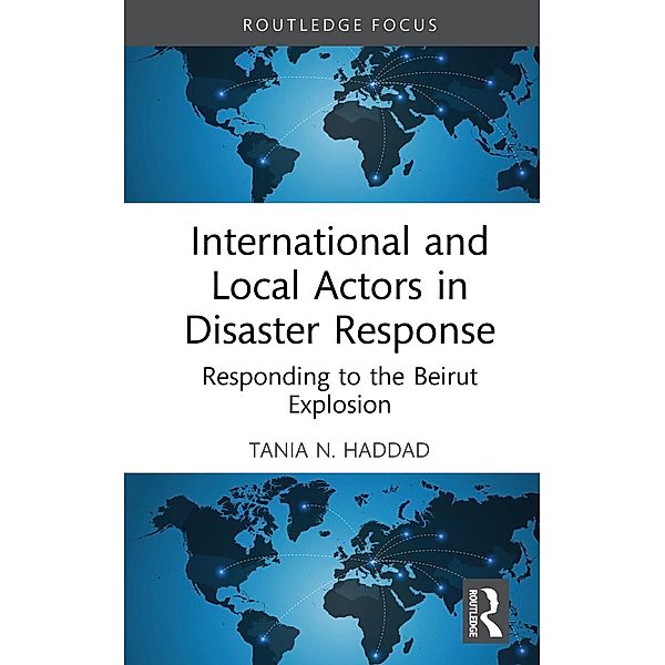 International and Local Actors in Disaster Response, Tania N. Haddad