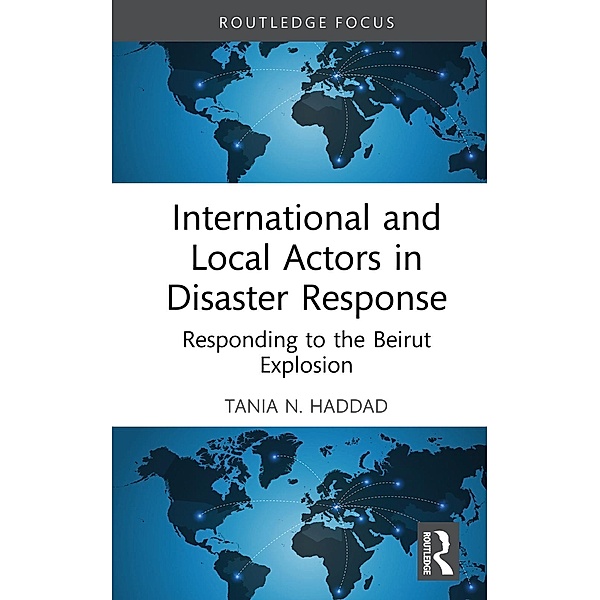 International and Local Actors in Disaster Response, Tania N. Haddad