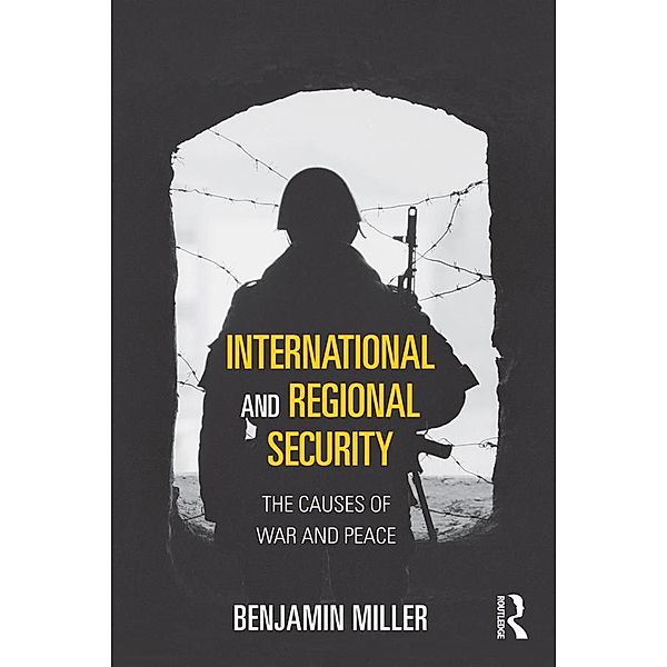 International and Regional Security, Benjamin Miller