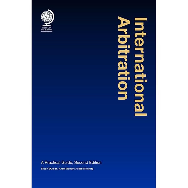 International Arbitration, Stuart Dutson, Andy Moody, Neil Newing