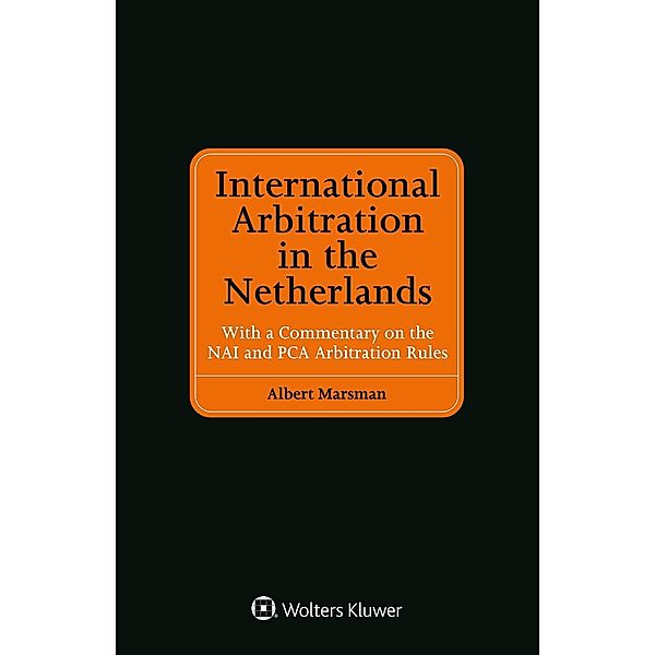 International Arbitration in the Netherlands, Albert Marsman