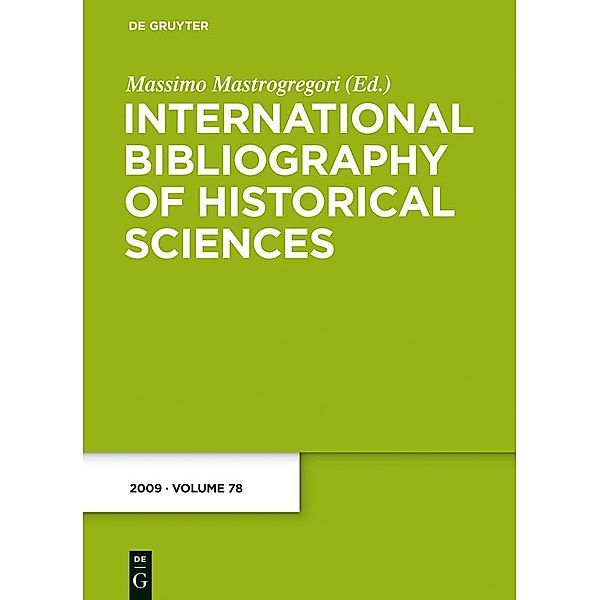 International Bibliography of Historical Sciences 2009 (Band 78)