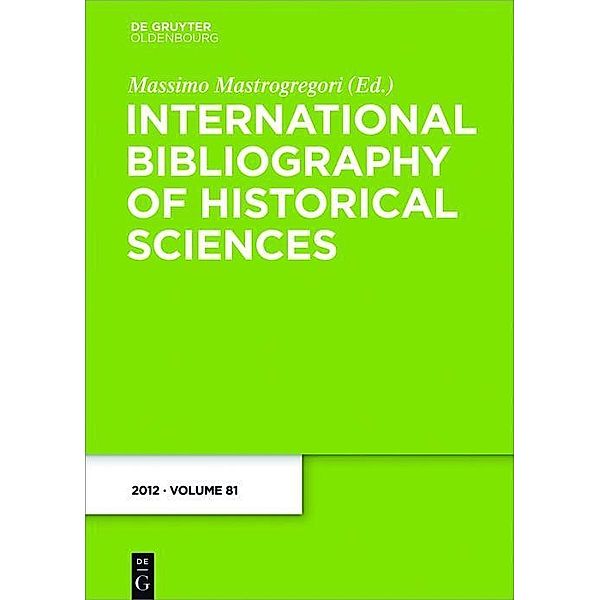 International Bibliography of Historical Sciences 2012 / Jahrbuch des Dokumentationsarchivs des österreichischen Widerstandes