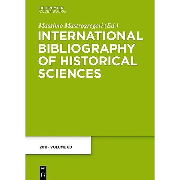 International Bibliography of Historical Sciences 2011 / Jahrbuch des Dokumentationsarchivs des österreichischen Widerstandes