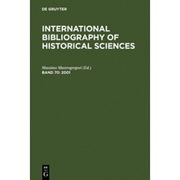 International Bibliography of Historical Sciences / Band 70 / 2001
