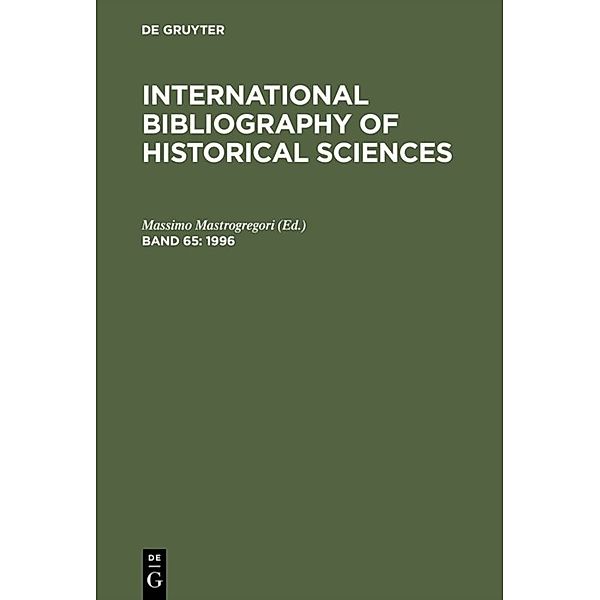 International Bibliography of Historical Sciences / Band 65 / 1996