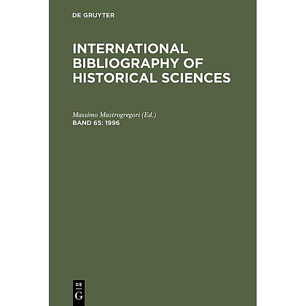 International Bibliography of Historical Sciences 65. 1996