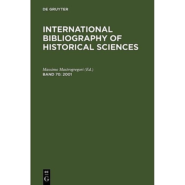 International Bibliography of Historical Sciences 70 (2001)