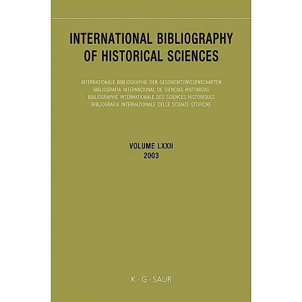 International Bibliography of Historical Sciences 72 (2003)