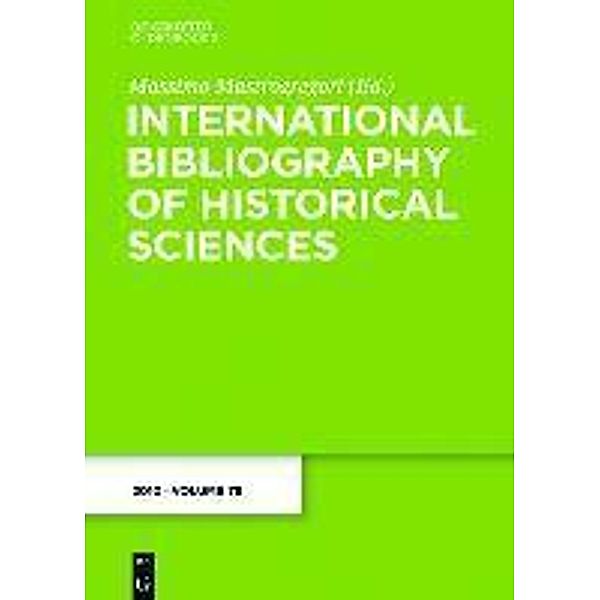 International Bibliography of Historical Sciences 79. 2010 / Jahrbuch des Dokumentationsarchivs des österreichischen Widerstandes