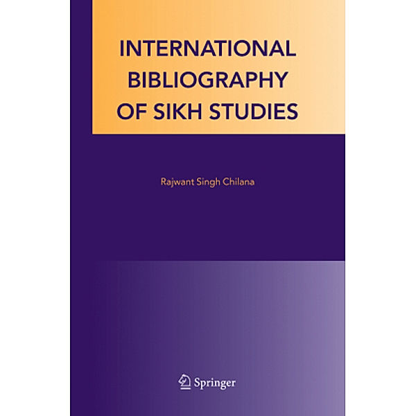 International Bibliography of Sikh Studies, R. S. Chilana