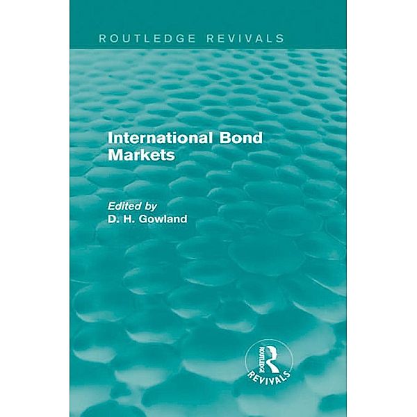 International Bond Markets (Routledge Revivals)