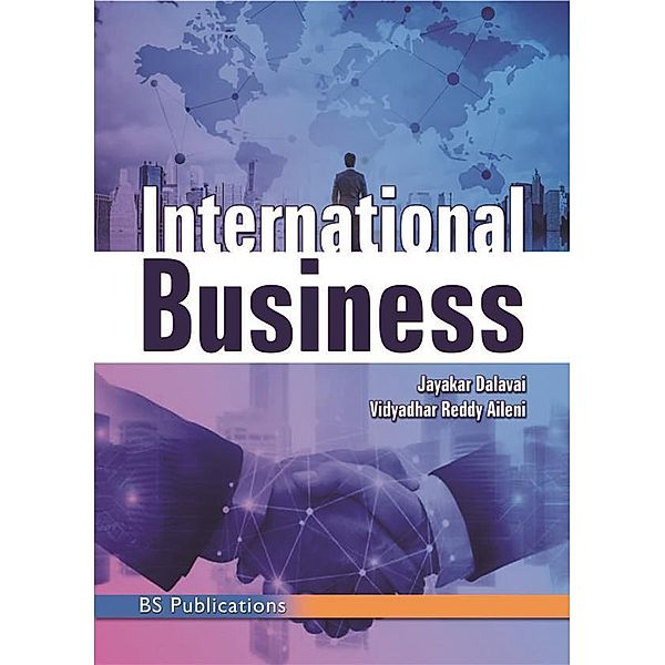 International Business, Jayakar Dalavai, Vidyadhar Reddy Aileni