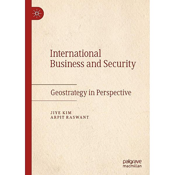 International Business and Security / Progress in Mathematics, Jiye Kim, Arpit Raswant