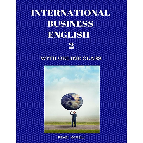 International Business English Tests 2, Fevzi Karsili